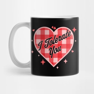 I Tolerate You - Funny Valentine's Day Candy Heart Plaid Mug